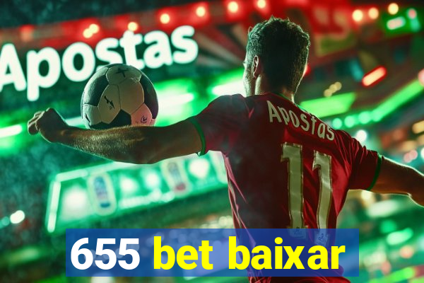 655 bet baixar